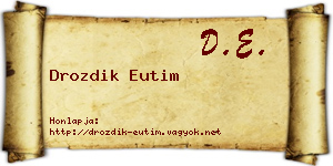 Drozdik Eutim névjegykártya